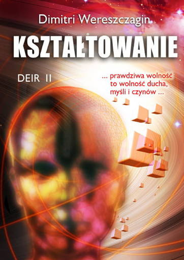 DEIR II. Kształtowanie - Dimitri Wereszczagin